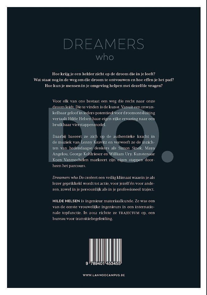 Dreamers who do.