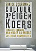 Cultuur op eigen koers Cultuur op eigen koers