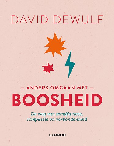 Anders omgaan met boosheid