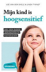 Mijn kind is hoogsensitief