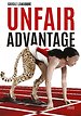 Unfair advantage Unfair advantage