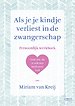 Als je je kindje verliest in de zwangerschap