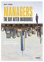 Managers the Day After Tomorrow