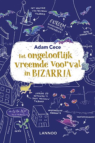 Het ongelooflijk vreemde voorval in Bizarria