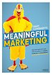 Meaningful marketing