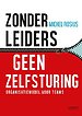 Zonder leiders geen zelfsturing