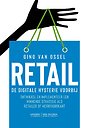 Retail - De digitale hysterie voorbij Retail - De digitale hysterie voorbij