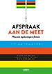 Afspraak aan de meet Afspraak aan de meet