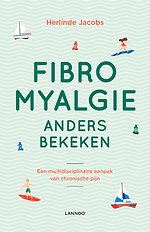 Fibromyalgie anders bekeken