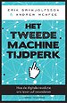 Het tweede machinetijdperk Het tweede machinetijdperk