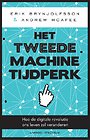 Het tweede machinetijdperk Het tweede machinetijdperk