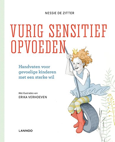 Vurig sensitief opvoeden