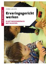 Ervaringsgericht werken in het basisonderwijs met kleuters