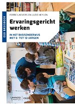 Ervaringsgericht werken in het basisonderwijs met 6- tot 12-jarigen