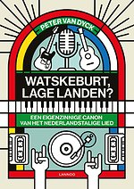 Watskeburt, Lage Landen?