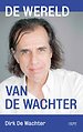 De wereld van De Wachter De wereld van De Wachter