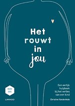 Het rouwt in jou