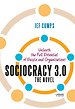 Sociocracy 3.0 - The Novel Sociocracy 3.0 - The Novel
