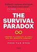 The Survival Paradox The Survival Paradox