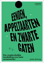 Eenden, appeltaarten en zwarte gaten - Een ongebruikelijke handleiding voor beter samenwerken