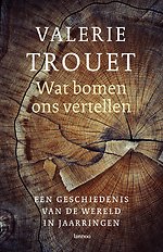 Wat bomen ons vertellen Wat bomen ons vertellen