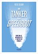 Van tanker naar speedboot Van tanker naar speedboot