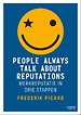 People always talk about reputations People always talk about reputations