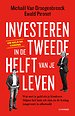 Investeren in de tweede helft van je leven Investeren in de tweede helft van je leven