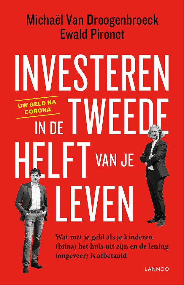 Investeren in de tweede helft van je leven Investeren in de tweede helft van je leven