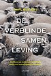 De verblinde samenleving De verblinde samenleving