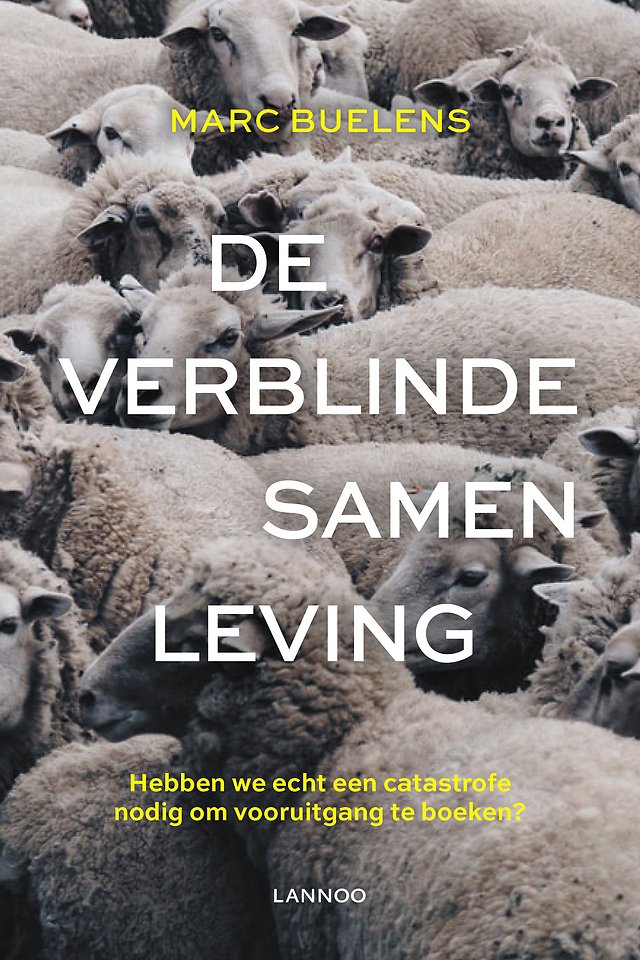 De verblinde samenleving De verblinde samenleving