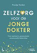 Zelfzorg voor de jonge dokter