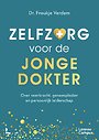 Zelfzorg voor de jonge dokter