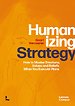 Humanizing Strategy Humanizing Strategy