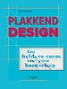 Plakkend design Plakkend design