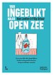 Van ingeblikt naar open zee