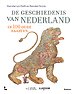 De geschiedenis van Nederland in 100 oude kaarten De geschiedenis van Nederland in 100 oude kaarten