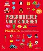 Programmeren voor kinderen - Projects Programmeren voor kinderen - Projects