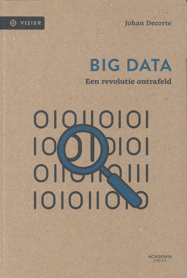 Big data: een revolutie ontrafeld