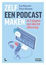 Zelf een podcast maken Zelf een podcast maken