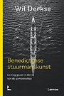 Benedictijnse stuurmanskunst Benedictijnse stuurmanskunst