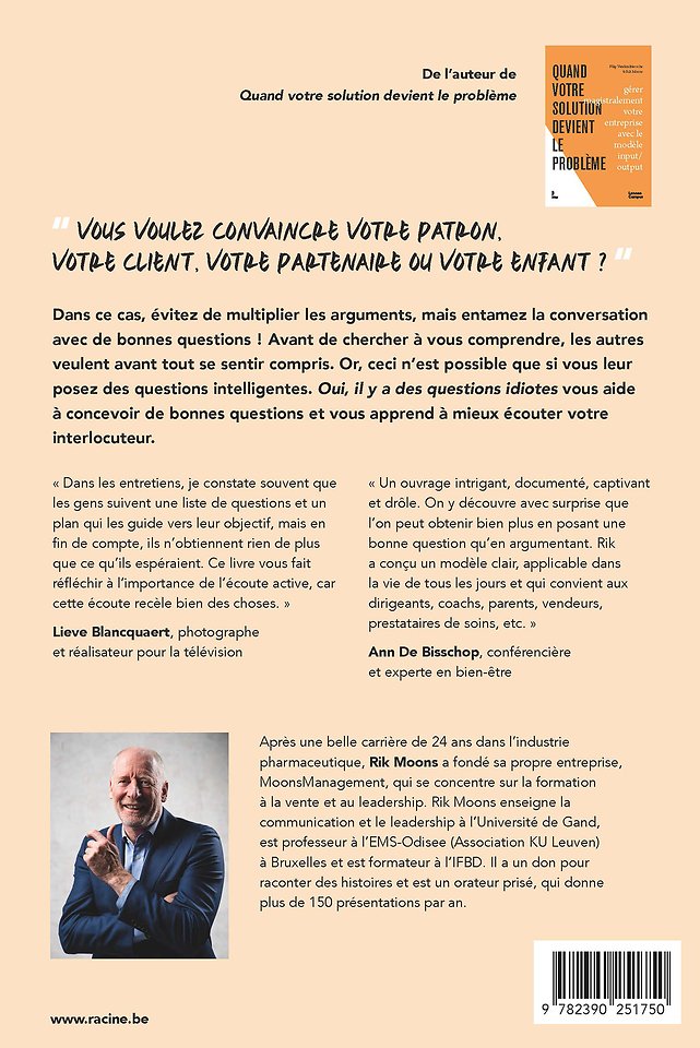 Oui, il y a des questions idiotes.