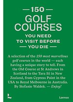 150 golf courses you need to visit before you die