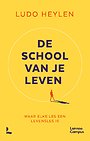 De school van je leven De school van je leven