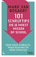 101 schrijftips die je moest missen op school