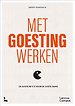 Met goesting werken