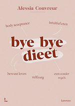 Bye bye dieet: intuïtief eten
