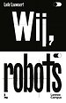 Wij, robots Wij, robots
