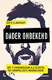 Dader onbekend Dader onbekend