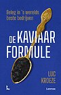De Kaviaar Formule De Kaviaar Formule